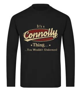 It's A Connolly Thing, You Wouldn't Understand T Shirt, Connolly Shirt, Mug, Phone Case, Shirt For Connolly 1 Camiseta d